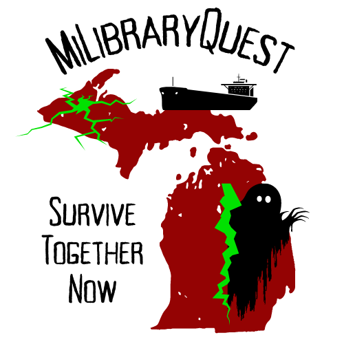 Text stating MiLibraryQuest Survive Together Now and a freighter ship, a ghost, and two rifts over the state of Michigan